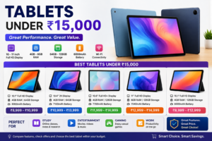 New Tablets Under ₹15,000 in India 2026: Top Models, Specs, Prices & EMI Offers