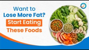 Want to Lose More Fat? Start Eating These Foods 1 Want to Lose More Fat? Start Eating These Foods