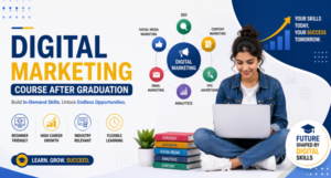 Learn Digital Marketing After Graduation and Build a Better Career 1 Learn Digital Marketing After Graduation and Build a Better Career