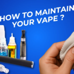 Vape Kit Maintenance Tips for Better Performance