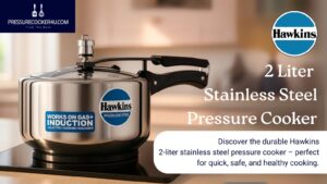 Stainless Steel Pressure Cooker vs Aluminium Cooker: Which is Better? – A Complete Guide 1 Stainless Steel Pressure Cooker vs Aluminium Cooker: Which is Better? – A Complete Guide