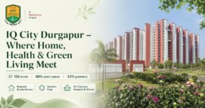 IQ City Durgapur: A Complete Guide to Integrated Township Living, Homes, Amenities and Investment Potential 1 IQ City Durgapur: A Complete Guide to Integrated Township Living, Homes, Amenities and Investment Potential