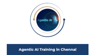 Agentic AI Training in Chennai Agentic AI course 1 Agentic AI Training in Chennai Agentic AI course