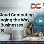 How Cloud Computing Is Changing the Way Small Businesses Operate
