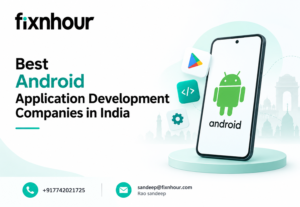 Best Android Application Development Companies in India