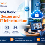 Why Remote Work Requires Secure and Reliable IT Infrastructure 3 Why Remote Work Requires Secure and Reliable IT Infrastructure