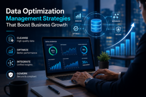 Data Optimization Management Strategies That Boost Business Growth