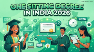 One Sitting Degree in India 2026: Validity & UGC Recognition 1 One Sitting Degree in India 2026: Validity & UGC Recognition