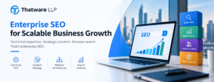 Enterprise SEO: Building a Scalable Search Strategy for Large Businesses