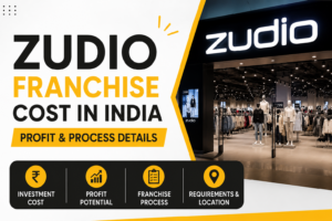 Zudio Franchise Cost in India | Profit & Process Details 1 Zudio Franchise Cost in India | Profit & Process Details