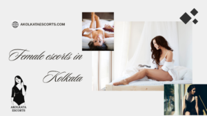 Discover the Enchanting World of Akolkata Escorts 🌹