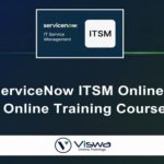 ServiceNow ITSM Online Training & Certification From India