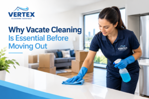 Why Vacate Cleaning Is Essential Before Moving Out 1 Why Vacate Cleaning Is Essential Before Moving Out