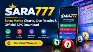 Sara777 – Satta Matka Charts, Historical Records & App Information
