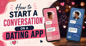 How to Start Conversation on Dating App