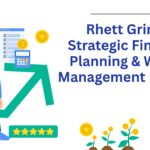 Rhett Grimes Strategic Financial Planning Wealth Management Insights
