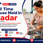 Full Time House Maid in Dadar