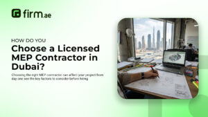 MEP Contractors Dubai: A Complete Guide to Mechanical, Electrical and Plumbing Services 1 MEP Contractors Dubai: A Complete Guide to Mechanical, Electrical and Plumbing Services