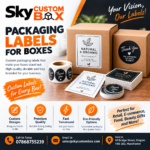 How Packaging Labels Influence Product Presentation and Branding