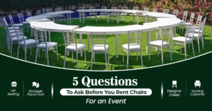5 Questions to Ask Before You Rent Chairs for an Event 1 5 Questions to Ask Before You Rent Chairs for an Event