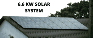 6.6kW Solar System Melbourne: A Practical Guide for Homeowners 1 6.6kW Solar System Melbourne: A Practical Guide for Homeowners