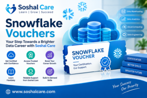 Snowflake Vouchers – Simplify Your Certification Journey with Soshal Care 1 Snowflake Vouchers – Simplify Your Certification Journey with Soshal Care