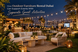 How Outdoor Furniture Rental Dubai Can Support Events With Separate Guest Activities 1 How Outdoor Furniture Rental Dubai Can Support Events With Separate Guest Activities