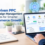 AI-Driven PPC Campaign Management Services for Ecommerce Growth