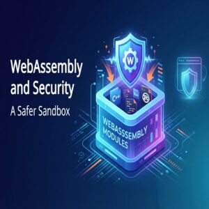 Unlocking WebAssembly: Boost Web App Performance & Security 1 Unlocking WebAssembly: Boost Web App Performance & Security