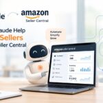 How Can Claude Help Amazon Sellers Automate Seller Central Operations?
