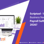 Why Every Business Needs HRMS Payroll Software in 2026? – Scriptzol