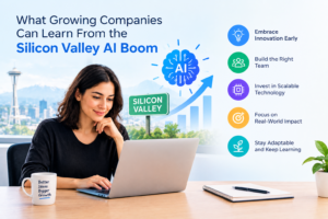 What Growing Companies Can Learn From the Silicon Valley AI Boom 1 What Growing Companies Can Learn From the Silicon Valley AI Boom