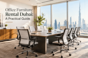 Office Furniture Rental Dubai: A Practical Guide 1 Office Furniture Rental Dubai: A Practical Guide