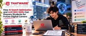 How AI Search Optimization and LLM SEO Skills Can Prepare Students for Future Digital Careers