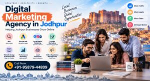 Digital Marketing in Jodhpur: SEO, Social Media & Advertising Experts 1 Digital Marketing in Jodhpur: SEO, Social Media & Advertising Experts