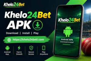 Khelo24Bet APK: Android Download & Safety Guide 1 Khelo24Bet APK: Android Download & Safety Guide