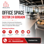 Office Space in Sector 24 Gurgaon: Rent, Buildings, Connectivity & Leasing Guide