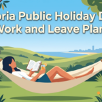 Victoria Public Holiday Dates for Work and Leave Planning 3 Victoria Public Holiday Dates for Work and Leave Planning