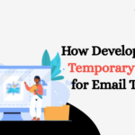 How Developers Use Temporary Gmail for Email Testing