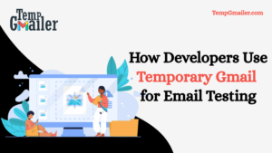Temporary Gmail for Easy and Private Online Sign-Ups 1 Temporary Gmail for Easy and Private Online Sign-Ups