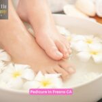 10 Important Benefits of Getting a Pedicure in Fresno CA