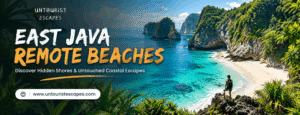 East Java Remote Beaches: Discover Indonesia Beyond the Usual 1 East Java Remote Beaches: Discover Indonesia Beyond the Usual