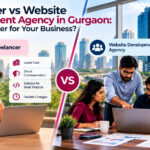 Freelancer vs Website Development Agency in Gurgaon: Which Is Better for Your Business?