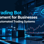 HFT Trading Bot Development for Businesses Building Automated Trading Systems