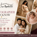 How to Choose the Best Photographer in Lucknow