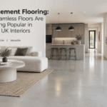 Why Seamless Floors Are Becoming Popular in Modern UK Interiors