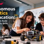Autonomous Robotics in Education: How Schools Build Future-Ready Skills