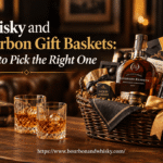 Whisky and Bourbon Gift Baskets: How to Pick the Right One 3 Whisky and Bourbon Gift Baskets: How to Pick the Right One
