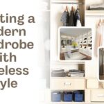 Creating a Modern Wardrobe With Timeless Style