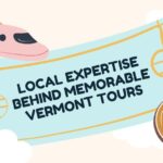 Local Expertise Behind Memorable Vermont Tours